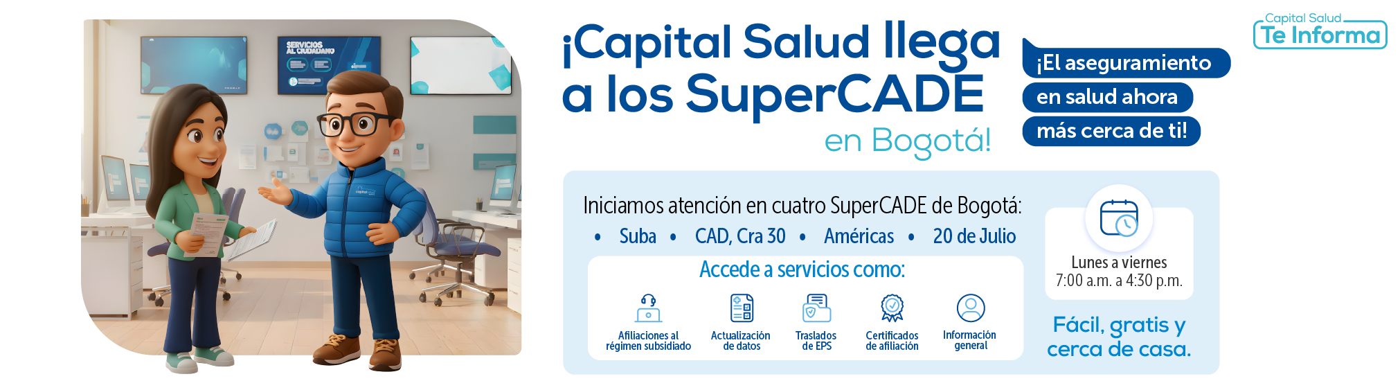 banner informativo capital salud llega a los superCADE