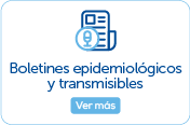boton boletines epidemiologico y transmisibles